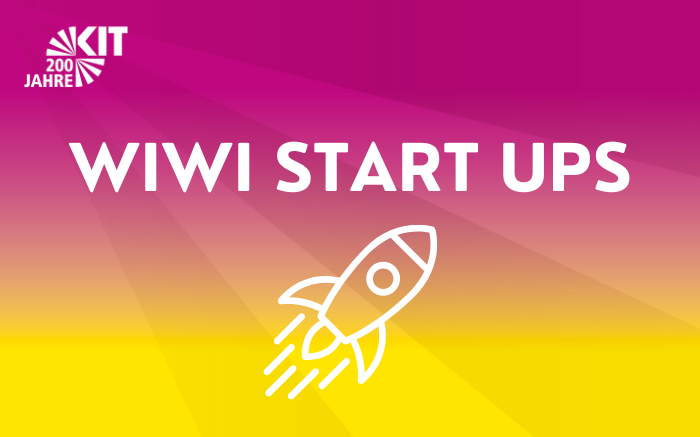 Poster mit Schriftzug 'WIWI START UPS', Rakete und KIT-200-Jahre-Logo auf buntem Hintergrund.